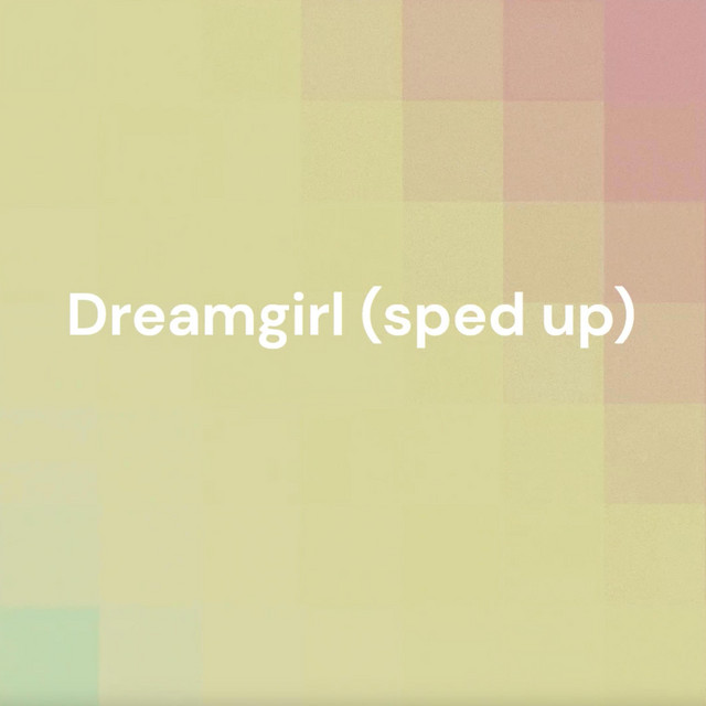 Dream Girl (single, 2023) on Spotify